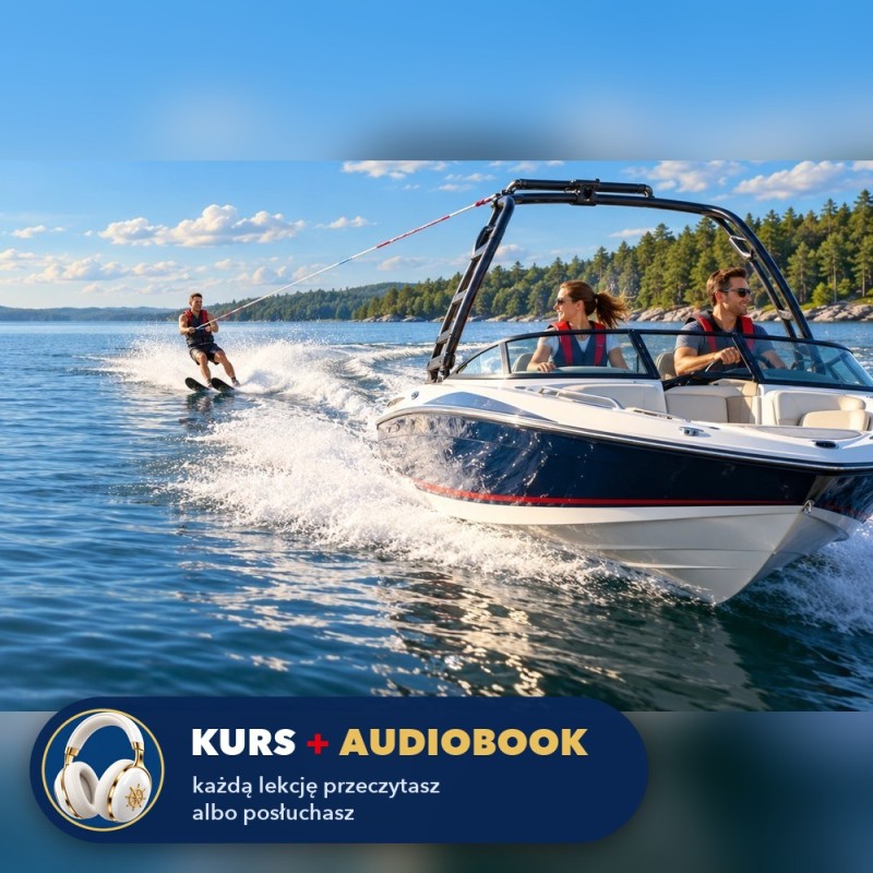 PROMOCJA – Kurs online + audiobook: licencja na holowanie narciarza wodnego i innych obiektów pływających – dostęp na 180 dni